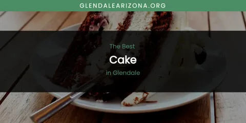 The Absolute Best Cake in Glendale