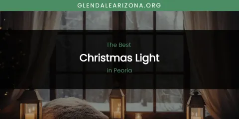 Peoria's Best Christmas Light
