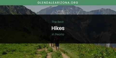 Peoria's Best Hikes