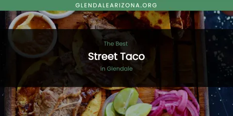 The Absolute Best Street Taco in Glendale